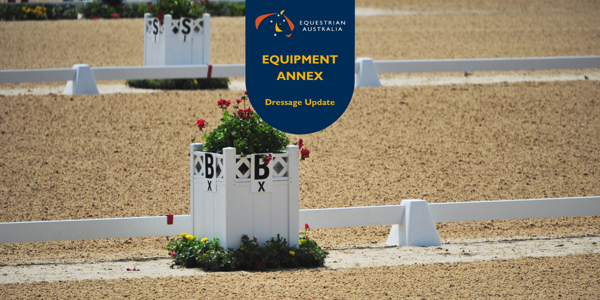 EA Equipment Annex Dressage Update Equestrian Australia